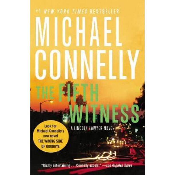 The Fifth Witness, Michael Connelly (Author)