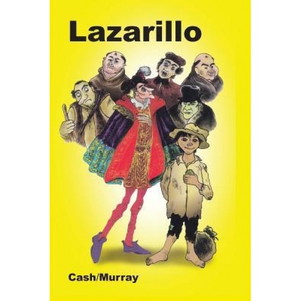 Lazarillo, Annette Grant Cash (Author)
