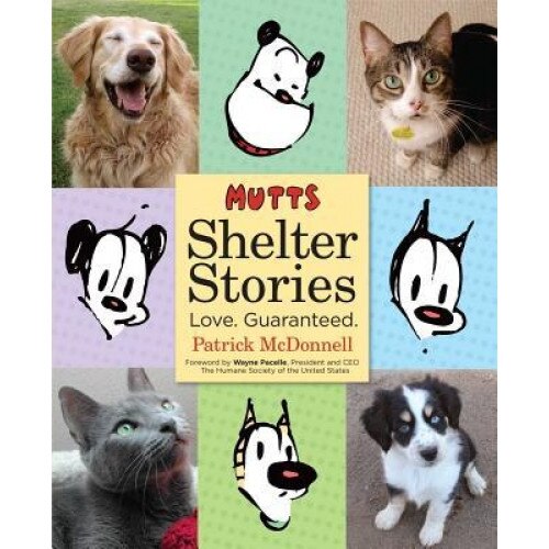 Mutts Shelter Stories, Patrick McDonnell (Author)