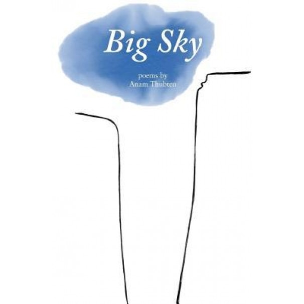 Big Sky: Poems by Anam Thubten, Anam Thubten (Author)