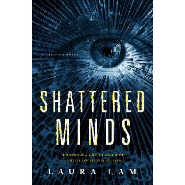Shattered Minds, Laura Lam (Author)