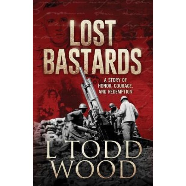 Lost Bastards, L. Todd Wood (Author)