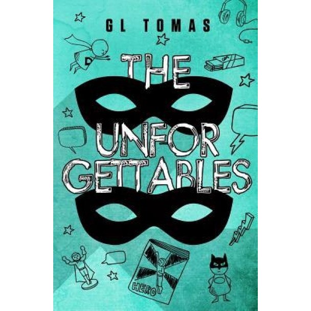 The Unforgettables, G. L. Tomas (Author)