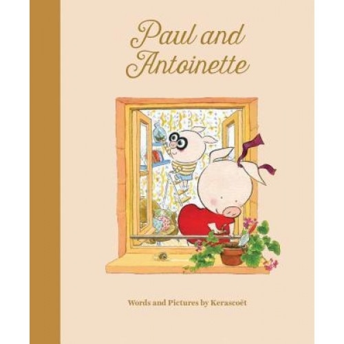Paul & Antoinette, Kerascoet (Illustrator)