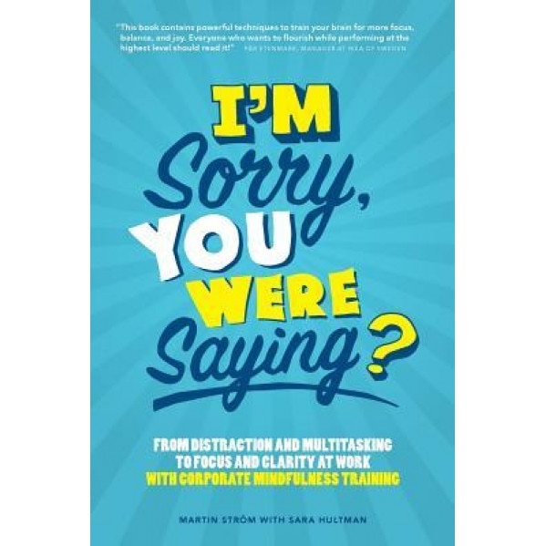 I'm Sorry, You Were Saying? - Martin Strom (Author)