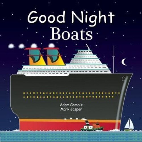 Good Night Boats, Adam Gamble (Author)
