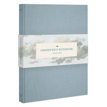 Observer's Notebook: Weather, Princeton Architectural Press (Concept by) Observer's Notebook: Weather, Princeton Architectural Press (Concept by)