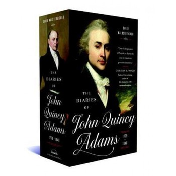 The Diaries of John Quincy Adams 1779-1848, John Quincy Adams (Author) The Diaries of John Quincy Adams 1779-1848, John Quincy Adams (Author)