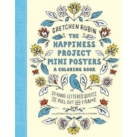 the happiness project mini posters a coloring book 20 hand-lettered quotes to pull out and frame gretchen rubin author imagen 3_0_
0