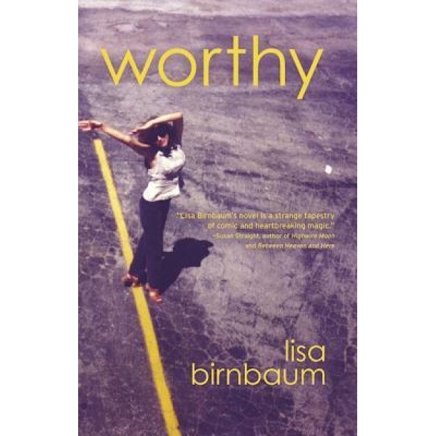 Worthy, Lisa Birnbaum (Author)