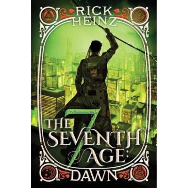 The Seventh Age: Dawn, Rick Heinz (Author)