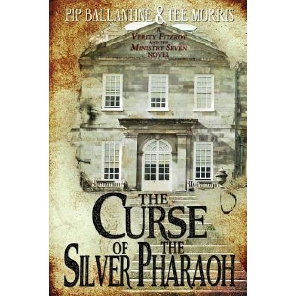 The Curse of the Silver Pharaoh, Pip Ballantine (Author)