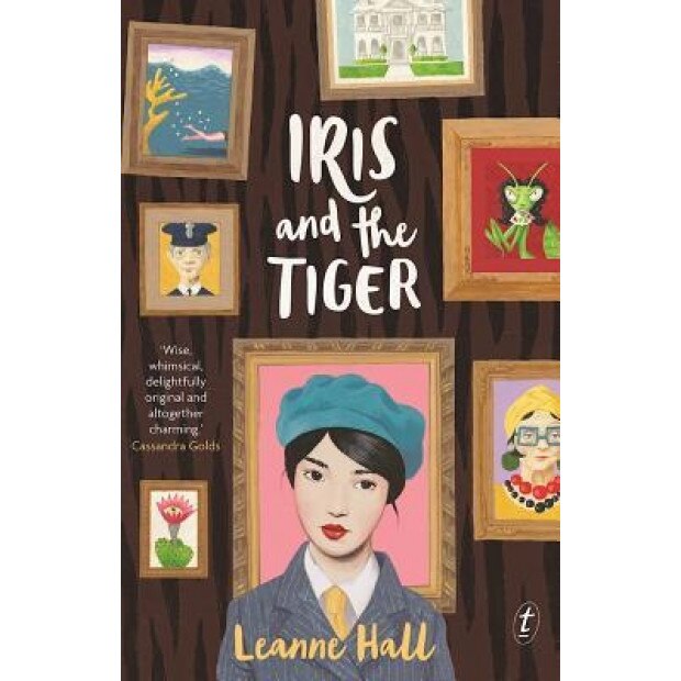 Iris and the Tiger, Leanne Hall (Author)