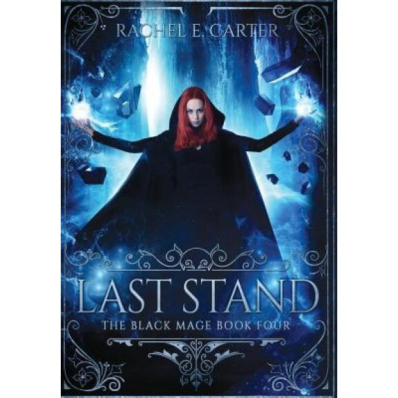 Last Stand, Rachel E. Carter (Author)