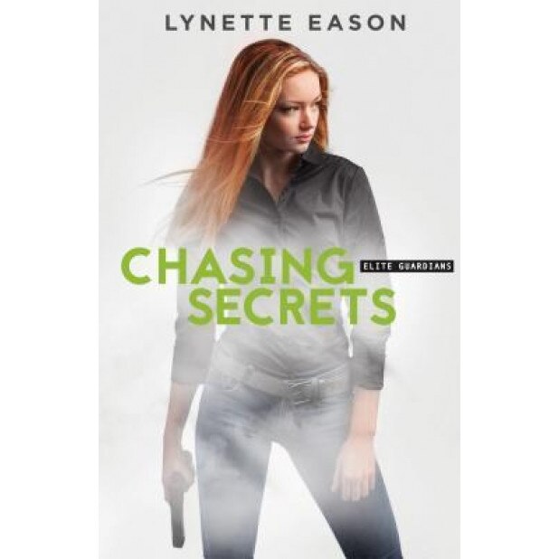 Chasing Secrets Chasing Secrets, Lynette Eason (Author)
