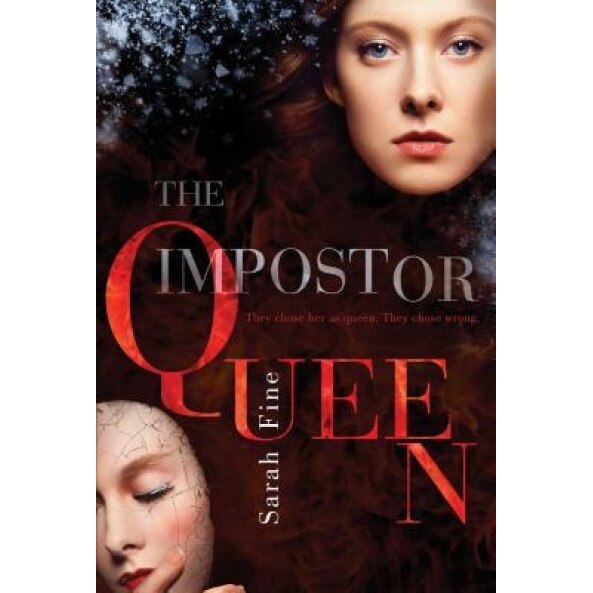The Impostor Queen, Sarah Fine (Author)