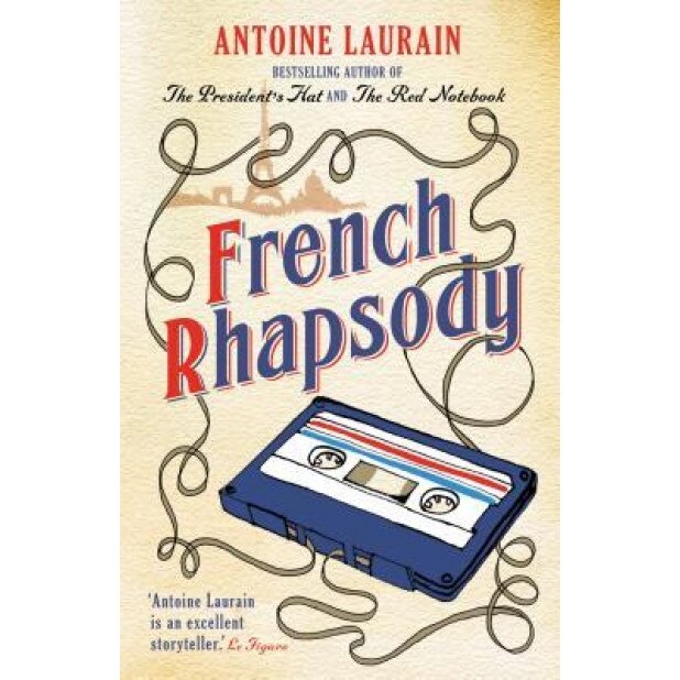 French Rhapsody, Antoine Laurain (Author)