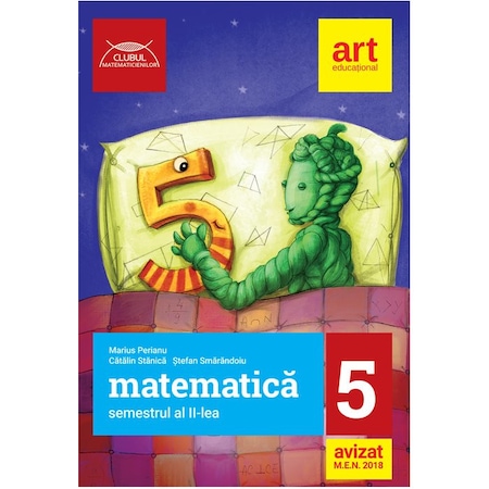 Matematica Pentru Clasa A V A Semestrul Al Ii Lea Clubul Matematicienilor Emag Ro