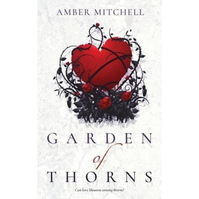 Garden of Thorns, Amber Mitchell (Author)