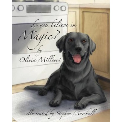 Do You Believe in Magic?, Olivia Millevoi (Author)