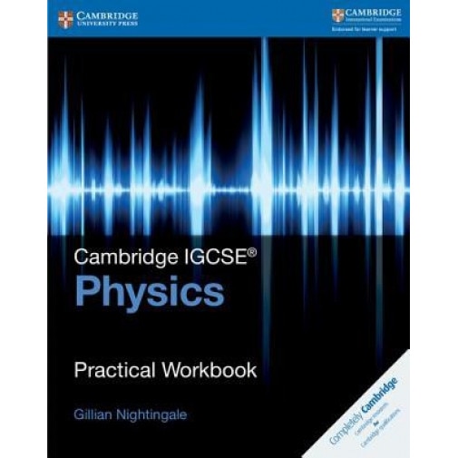 Cambridge Igcse(r) Physics Practical Workbook, Gillian Nightingale (Author)