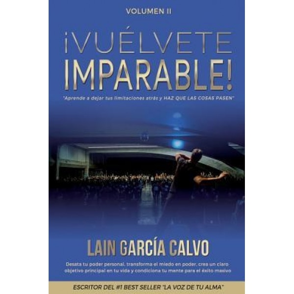 Vuelvete Imparable! Volumen II - Lain Garcia Calvo (Author)