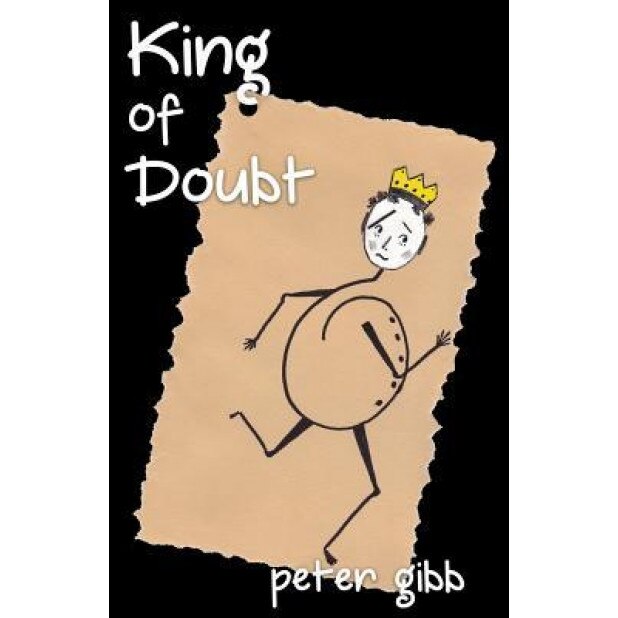 King of Doubt, Peter Gibb (Author)