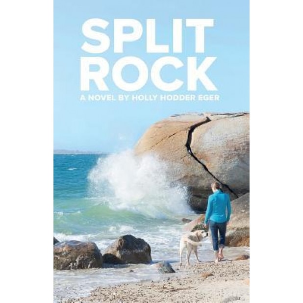Split Rock, Holly H. Eger (Author)