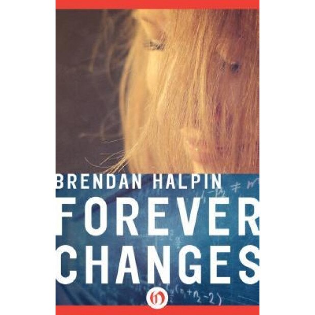 Forever Changes, Brendan Halpin (Author)