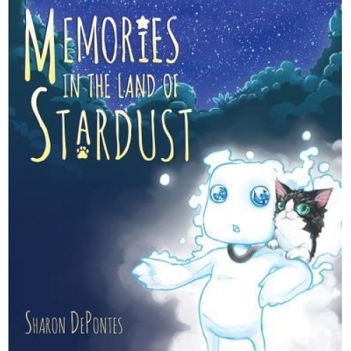 Memories in the Land of Stardust, Sharon De Pontes (Author)