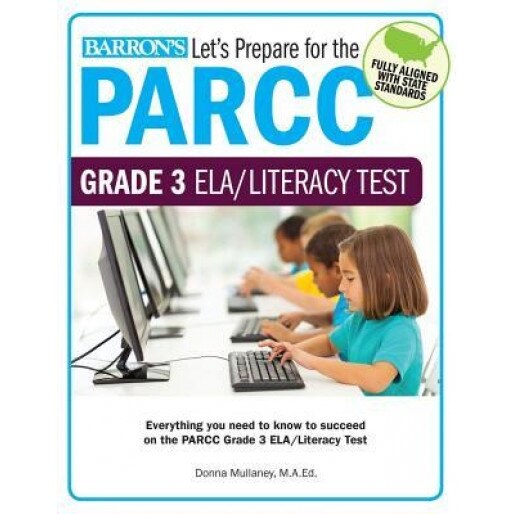 Let's Prepare for the Parcc Grade 3 Ela/Literacy Test, Donna Mullaney M. a. Ed (Author)