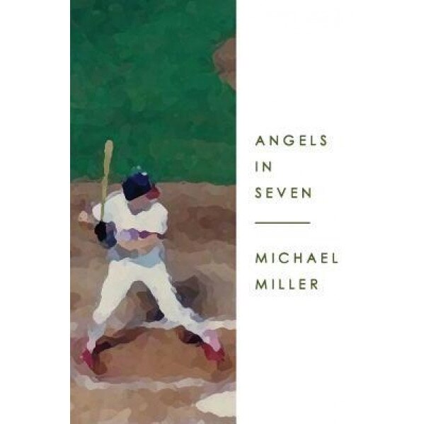 Angels in Seven, Michael Miller (Author)
