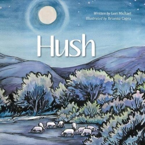 Hush, Lori Michael (Author)