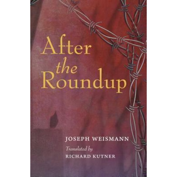 After the Roundup, Joseph Weismann (Author)