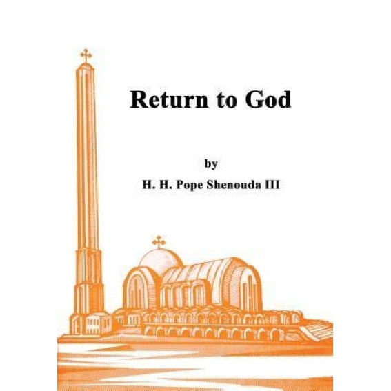 Return to God, H. H. Pope Shenouda III (Author)