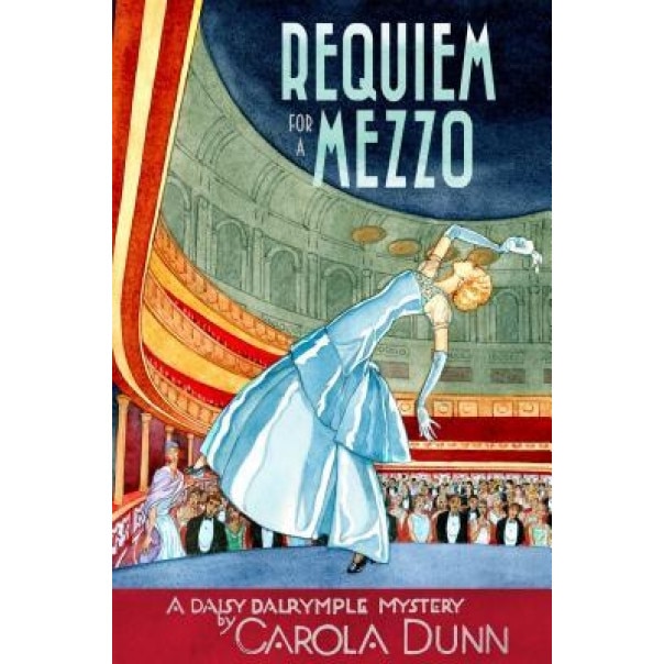 Requiem for a Mezzo: A Daisy Dalrymple Mystery, Carola Dunn (Author)