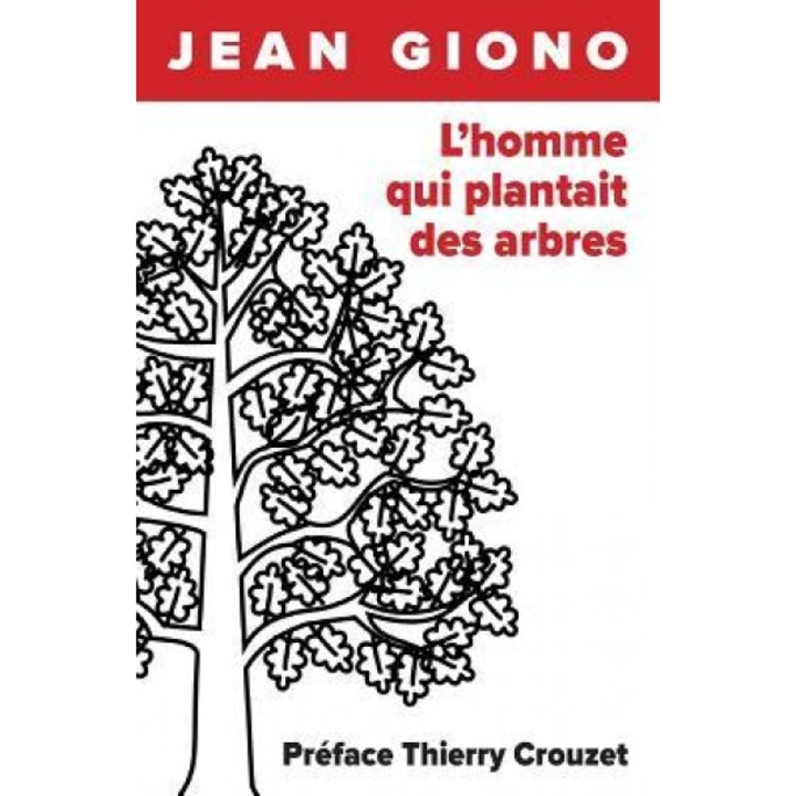 L'Homme Qui Plantait Des Arbres, Jean Giono (Author)