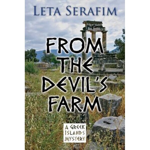From the Devil's Farm, Leta Serafim (Author)