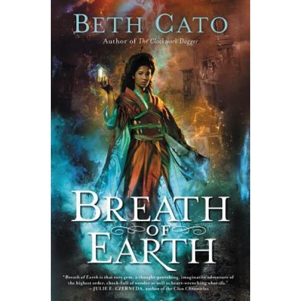 Breath of Earth, Beth Cato (Author)
