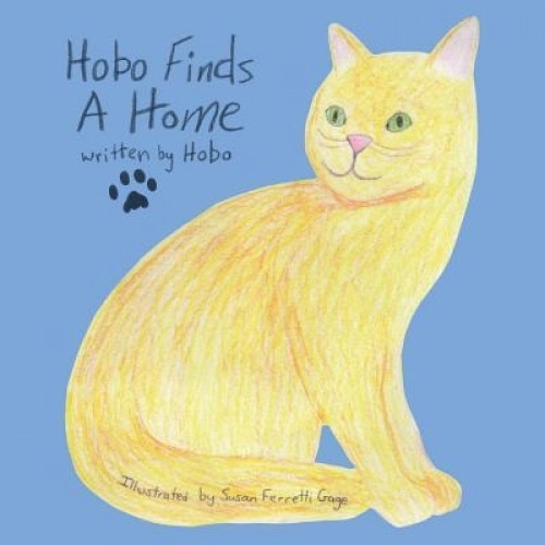 Hobo Finds a Home, Kevin Coolidge (Author)