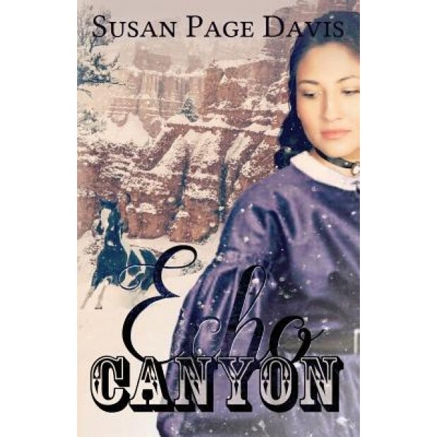 Echo Canyon, Susan Page Davis (Author)