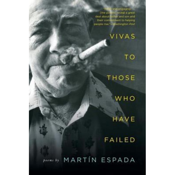 Vivas to Those Who Have Failed: Poems, Martin Espada (Author)