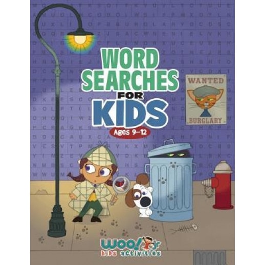 Word Search for Kids Ages 9-12: Reproducible Worksheets for Classroom & Homeschool Use (Woo! Jr. Kids Activities Books), Woo! Jr. Kids Activities (Author)