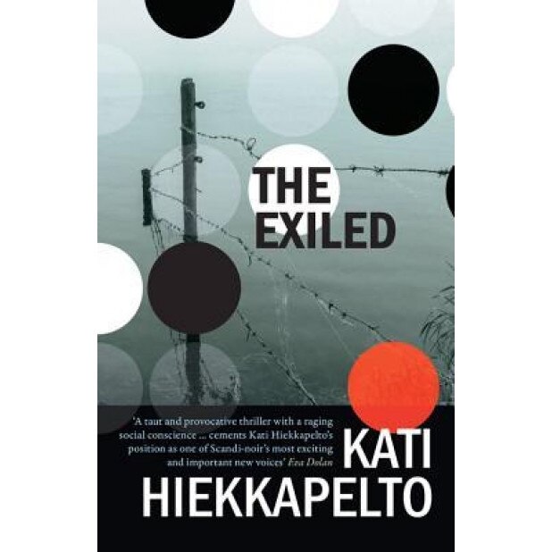 The Exiled, Kati Hiekkapelto (Author)