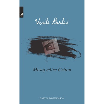 Mesaj catre Criton - Vasile Burlui Mesaj catre Criton - Vasile Burlui