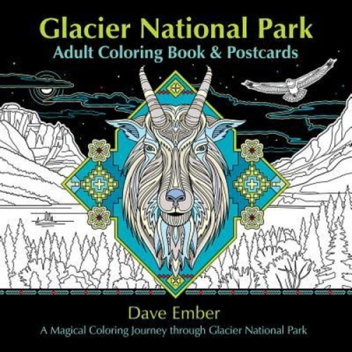 Glacier National Park Adult Coloring Book and Postcards: A Magical Coloring Journey Through Glacier National Park, Dave Ember (Illustrator)