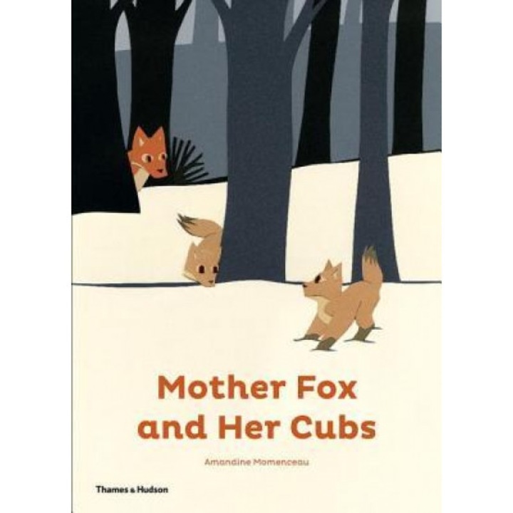 Mother Fox and Her Cubs, Amandine Momenceau (Author)
