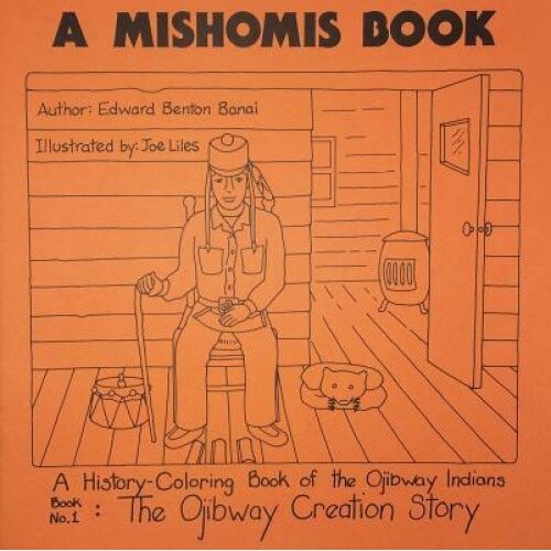 A Mishomis Book (Set of Five Coloring Books), Edward Benton-Banai (Author)