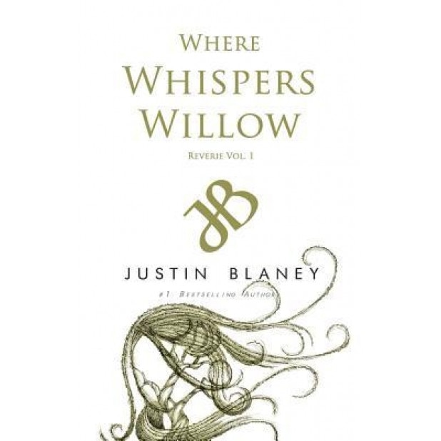 The Whispers Willow, Justin Blaney (Author)