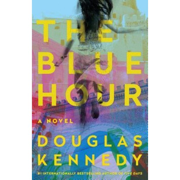 The Blue Hour, Douglas Kennedy (Author)
